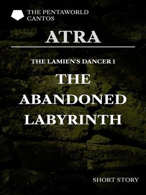 cover image of The Lamien's Dancer--The Abandoned Labyrinth